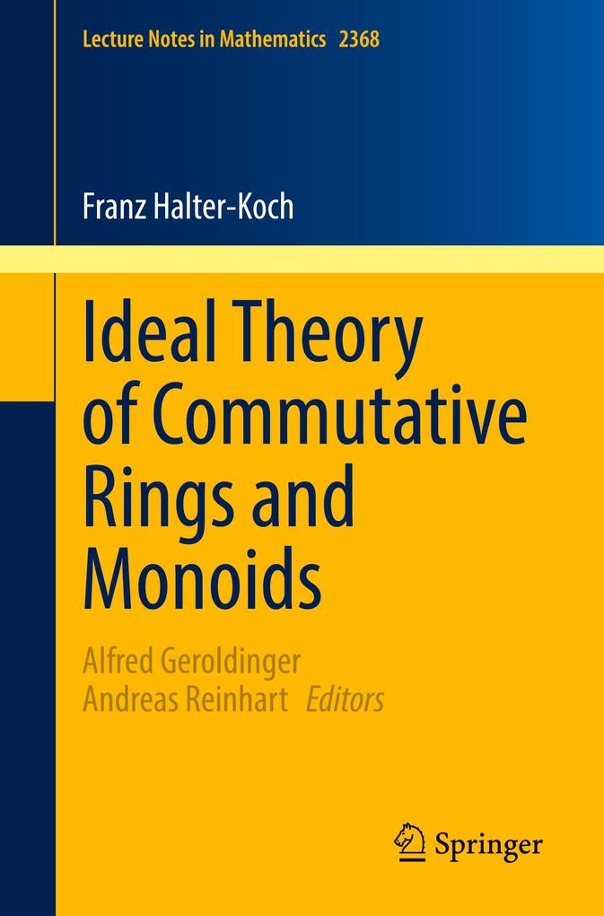 Ideal Theory of Commutative Rings and Monoids