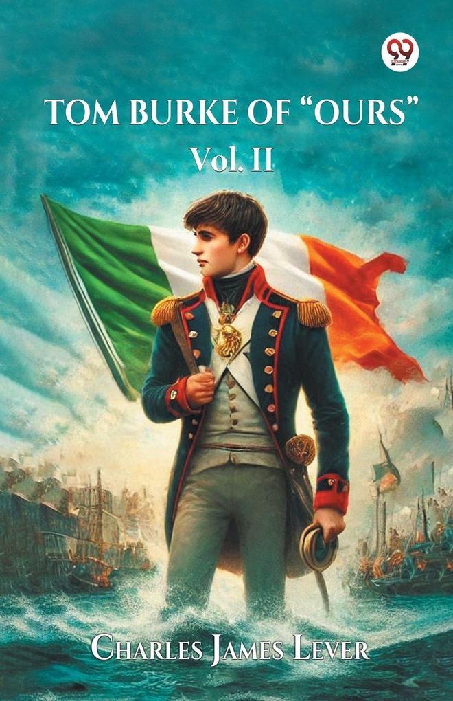 Tom Burke Of 'Ours' Vol. II