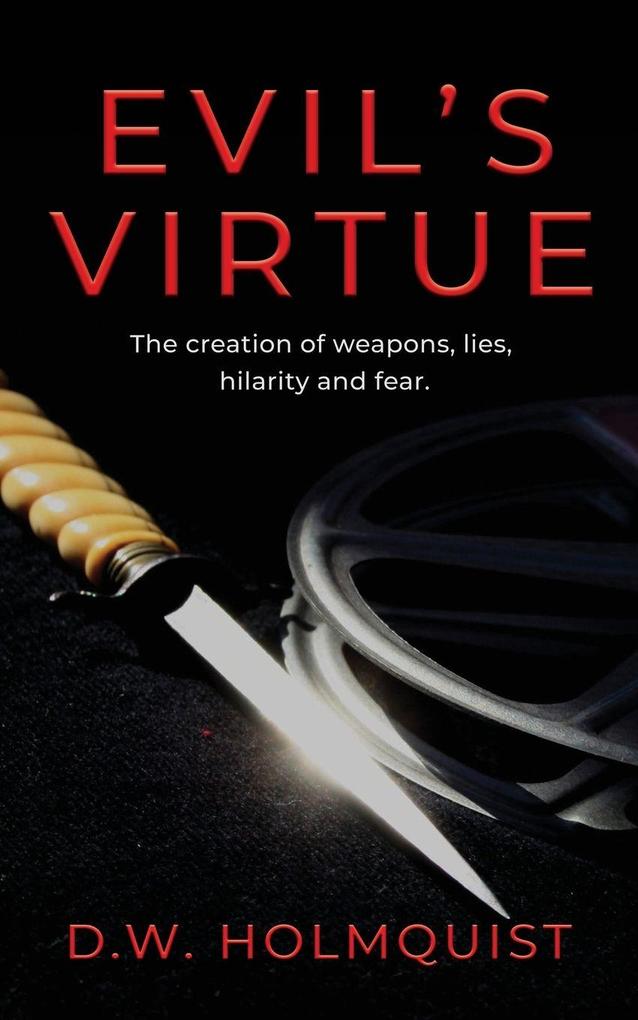 Evil's Virtue