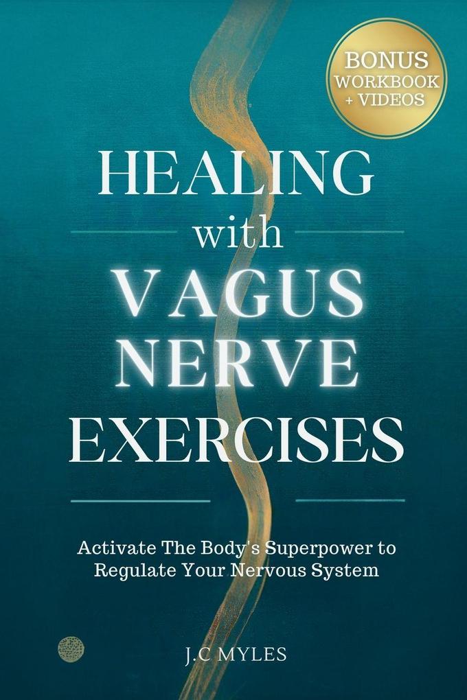 Healing With Vagus Nerve Exercises