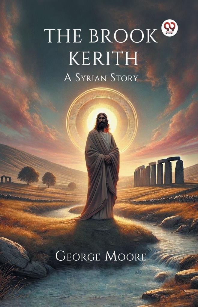 The Brook Kerith A Syrian Story