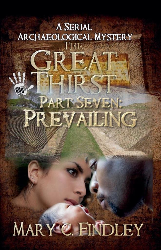 The Great Thirst Part Seven
