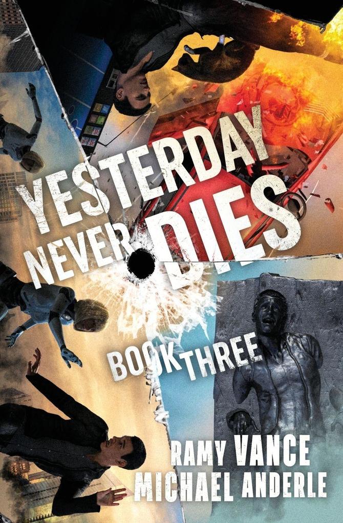 Yesterday Never Dies
