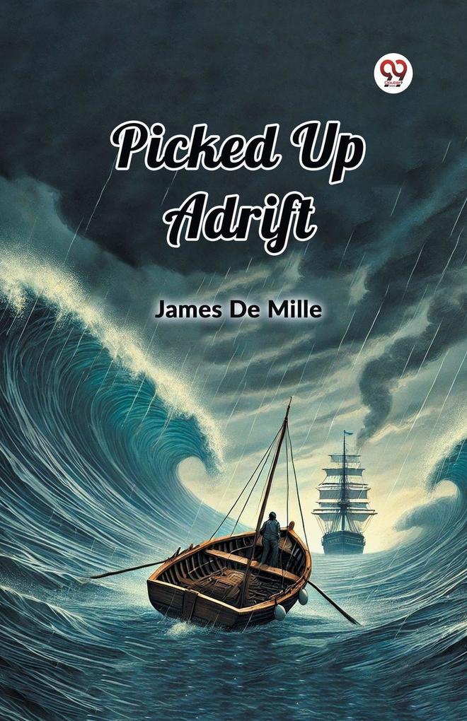 Picked Up Adrift