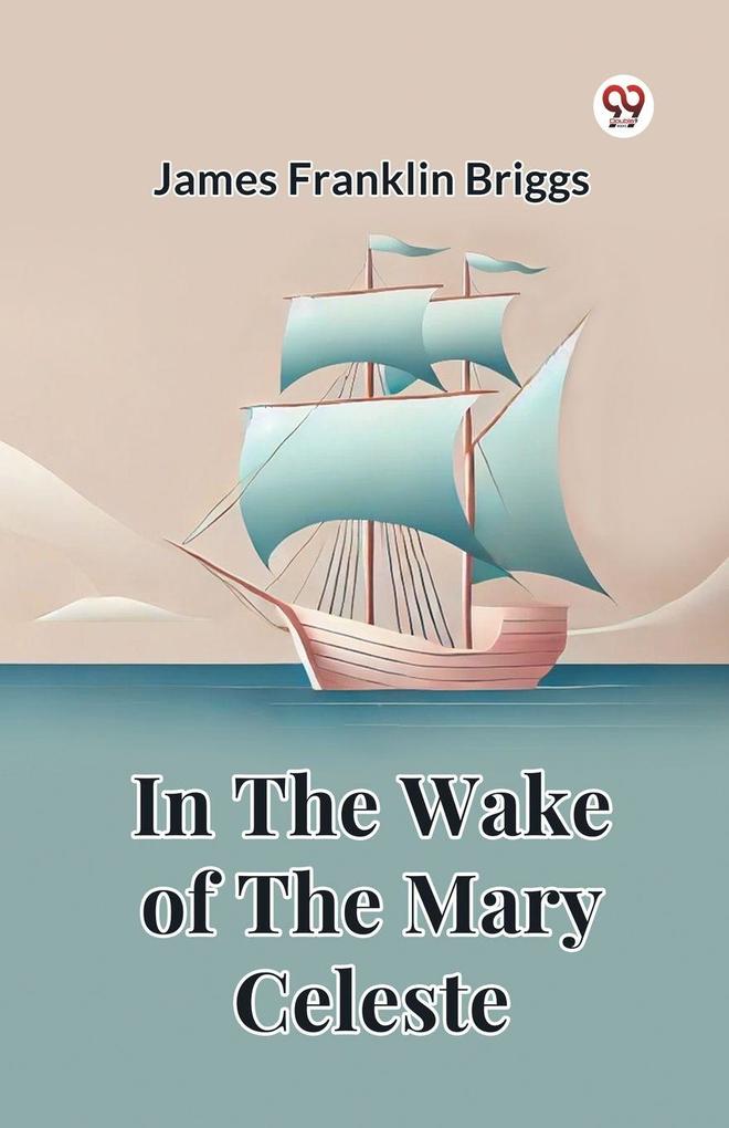 In The Wake Of The Mary Celeste