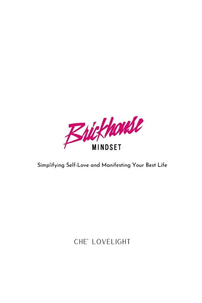 Brickhouse Mindset