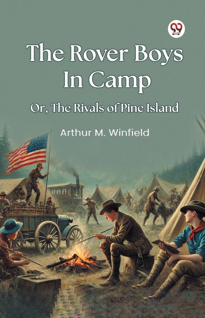 The Rover Boys In Camp Or The Rivals of Pine Island