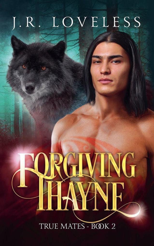 Forgiving Thayne