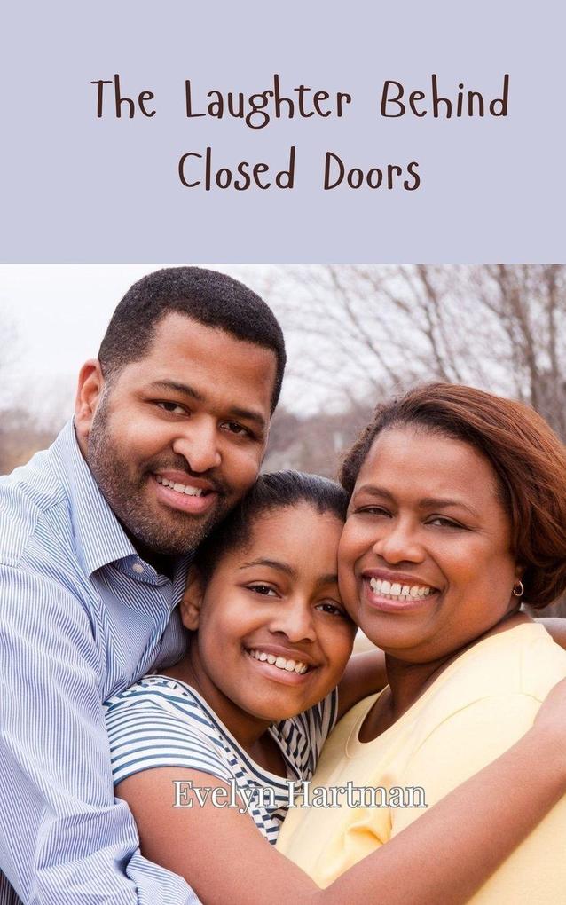 The Laughter Behind Closed Doors