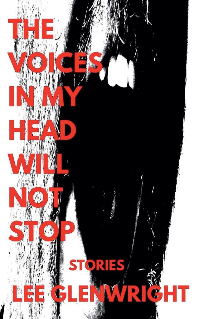 The Voices in My Head Will Not Stop