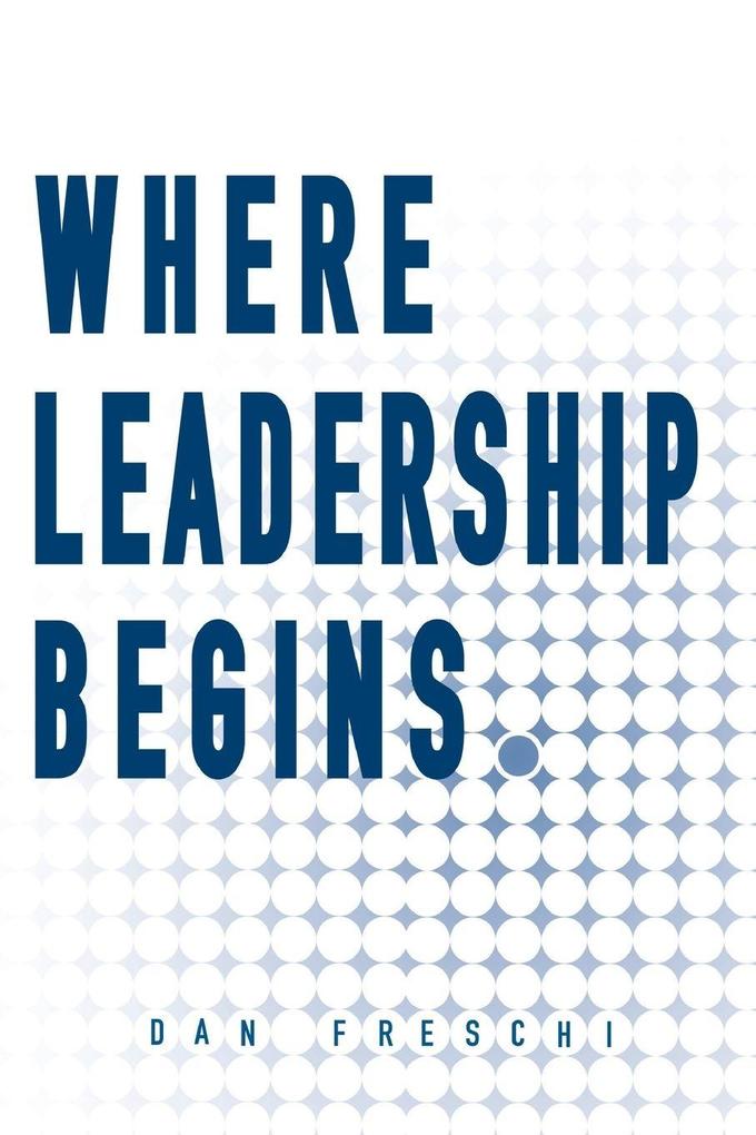 Where Leadership Begins