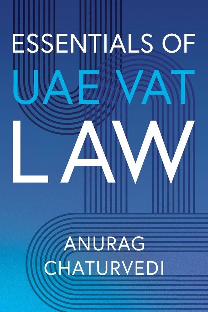 Essentials of UAE VAT Law