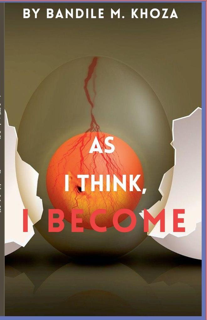 As I Think I Become