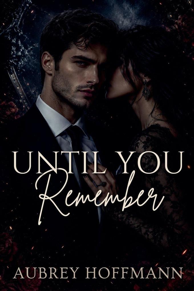 Until You Remember
