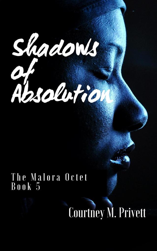 Shadows of Absolution (The Malora Octet #5)