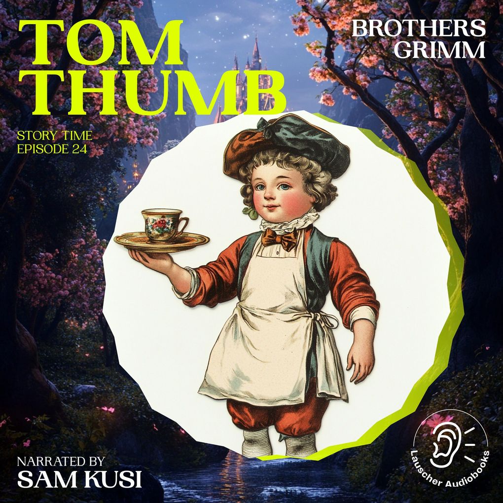 Tom Thumb (Story Time Episode 24)
