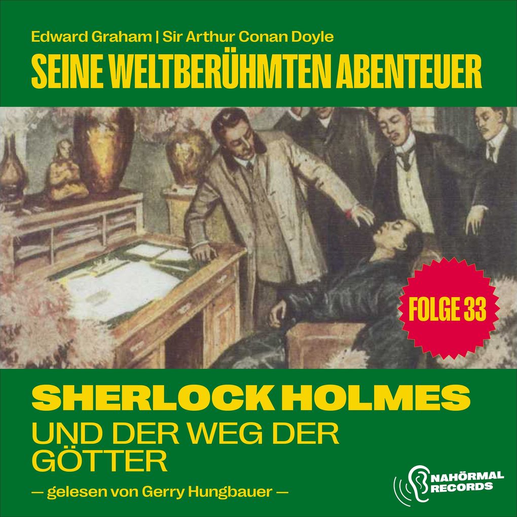 Sherlock Holmes und der Weg der Götter (Seine weltberühmten Abenteuer Folge 33)