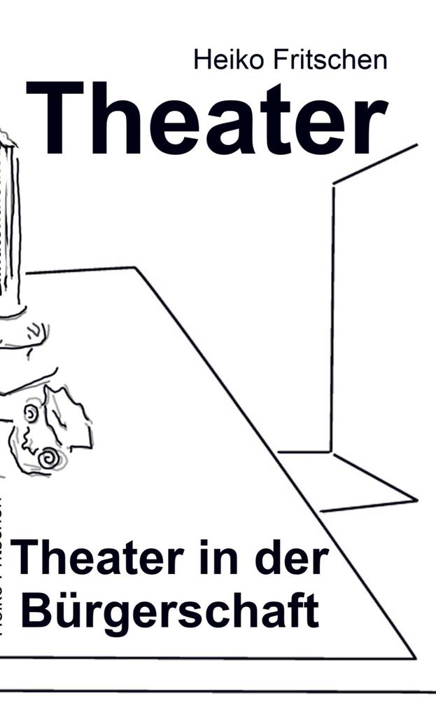 Theater in der Bürgerschaft