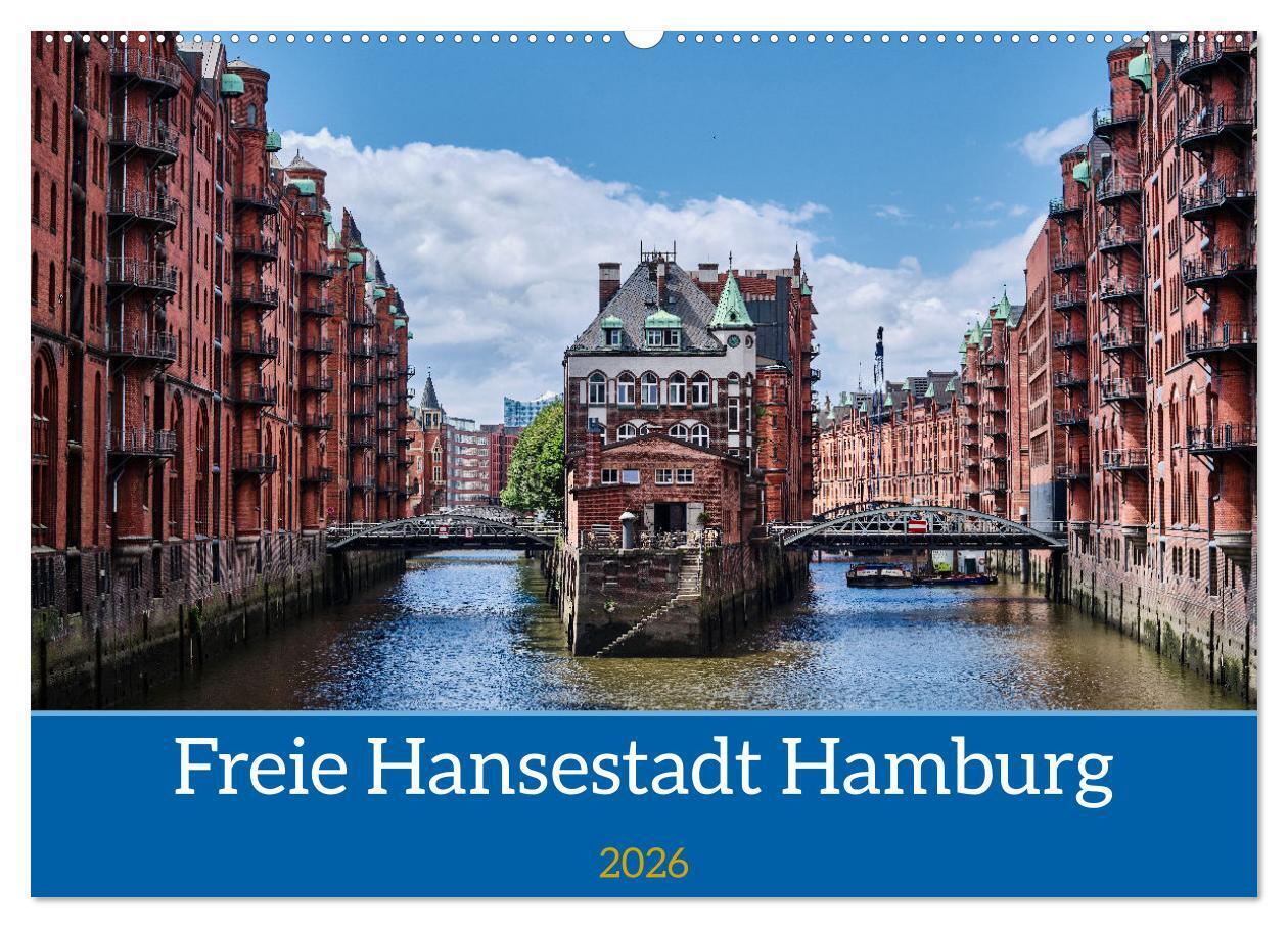 Freie Hansestadt Hamburg (Wandkalender 2026 DIN A2 quer) CALVENDO Monatskalender