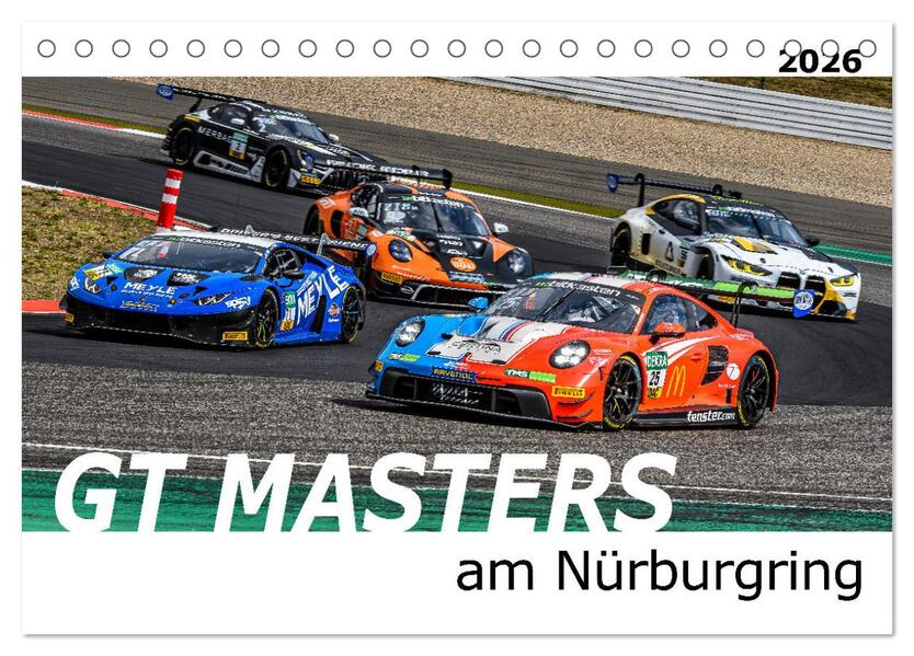 GT Masters am Nürburgring (Tischkalender 2026 DIN A5 quer) CALVENDO Monatskalender