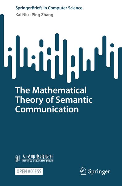 The Mathematical Theory of Semantic Communication
