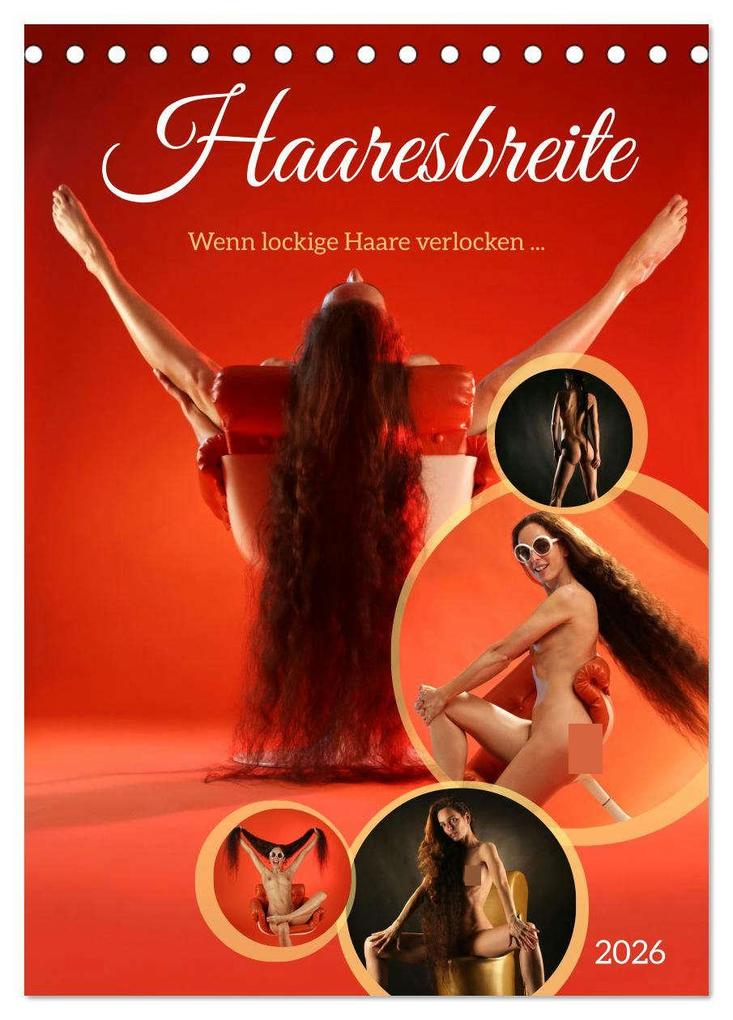 Haaresbreite (Tischkalender 2026 DIN A5 hoch) CALVENDO Monatskalender