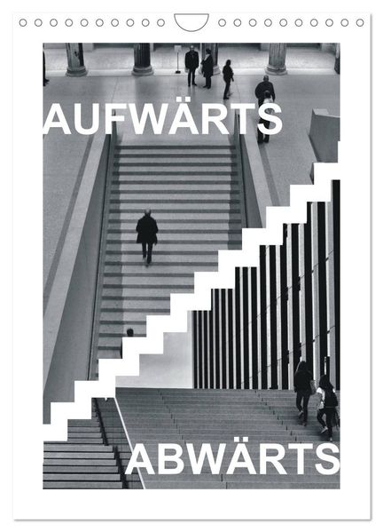 AUFWÄRTS - ABWÄRTS (Wandkalender 2026 DIN A4 hoch) CALVENDO Monatskalender