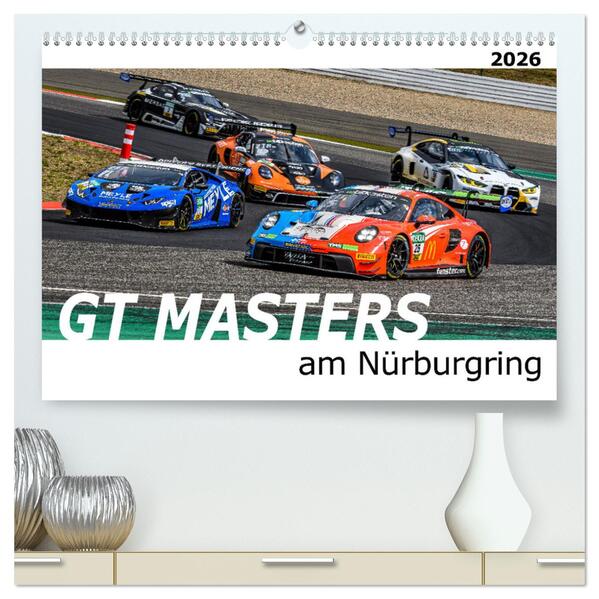 GT Masters am Nürburgring (hochwertiger Premium Wandkalender 2026 DIN A2 quer) Kunstdruck in Hochglanz
