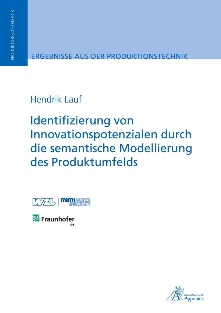 Identifizierung von Innovationspotenzialen durch die semantische Modellierung des Produktumfelds