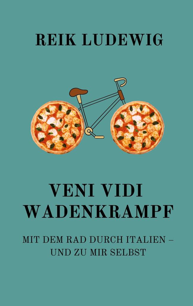 Veni Vidi Wadenkrampf