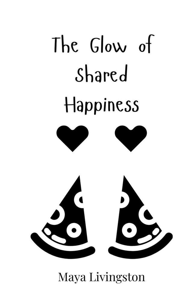 The Glow of Shared Happiness