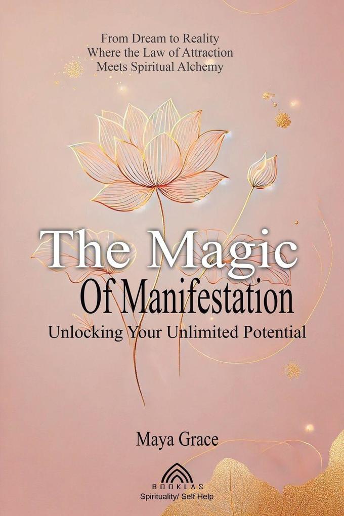 The Magic of the Manifestation