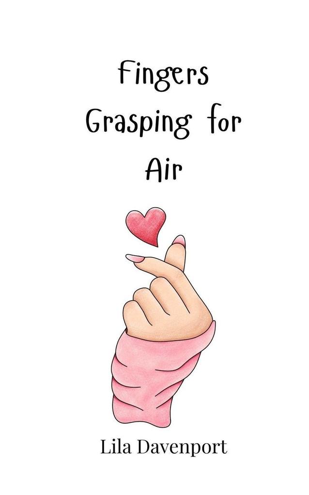 Fingers Grasping for Air