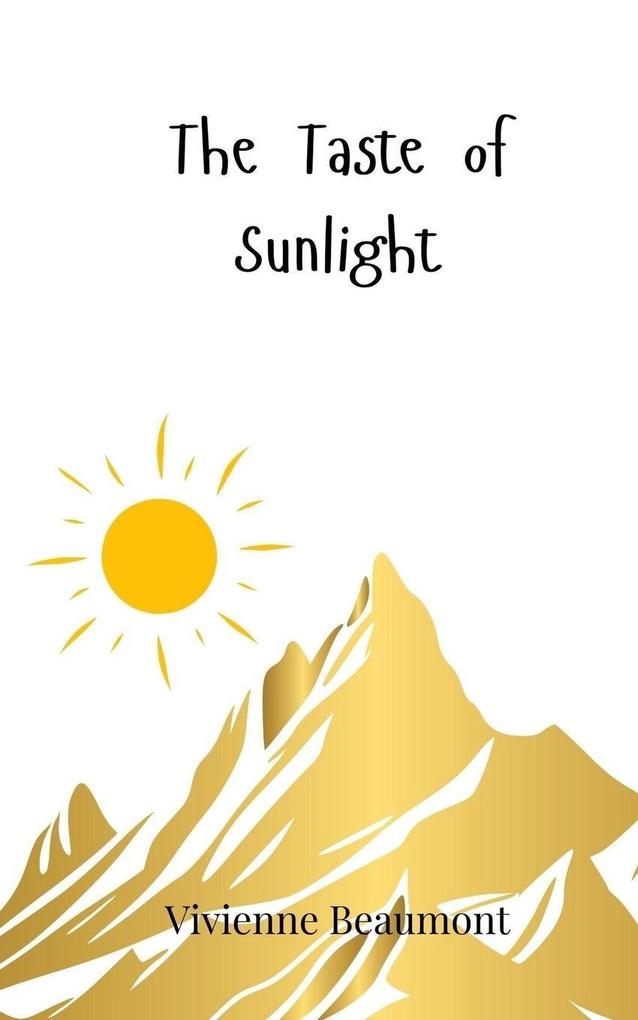 The Taste of Sunlight