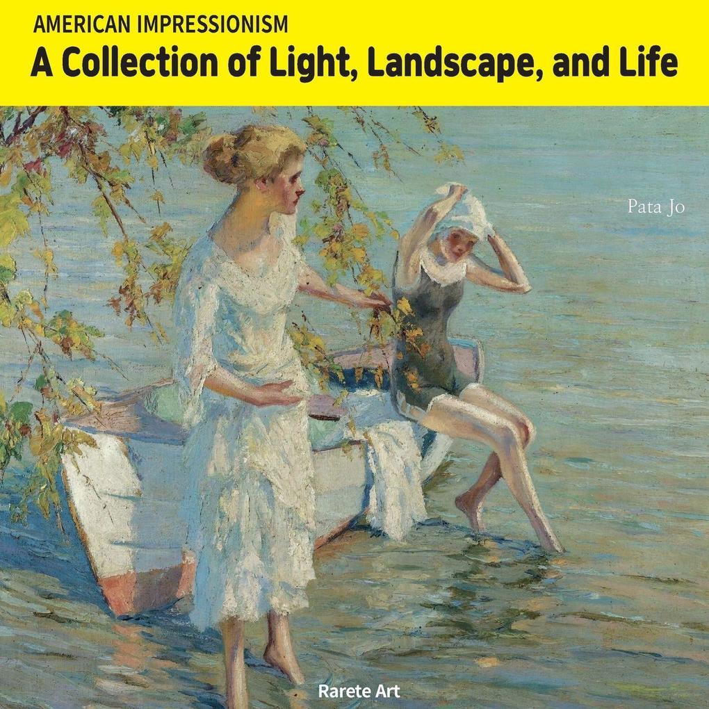 AMERICAN IMPRESSIONISM