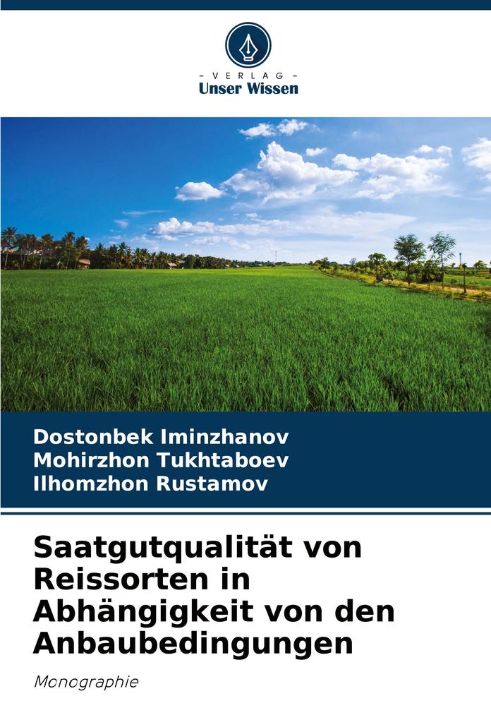 Saatgutqualität von Reissorten in Abhängigkeit von den Anbaubedingungen