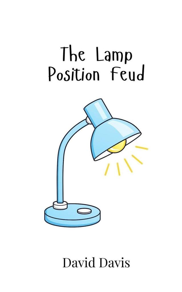 The Lamp Position Feud