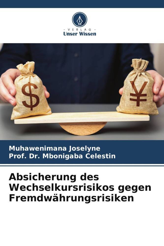 Absicherung des Wechselkursrisikos gegen Fremdwährungsrisiken