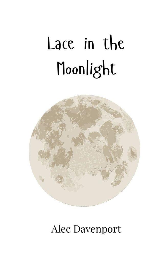 Lace in the Moonlight