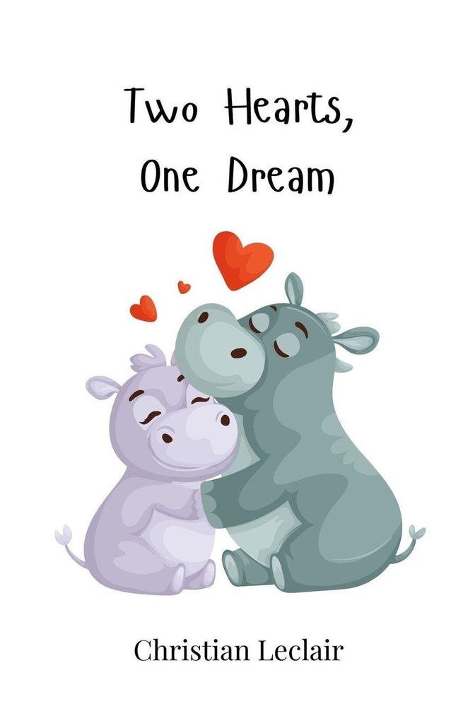 Two Hearts One Dream