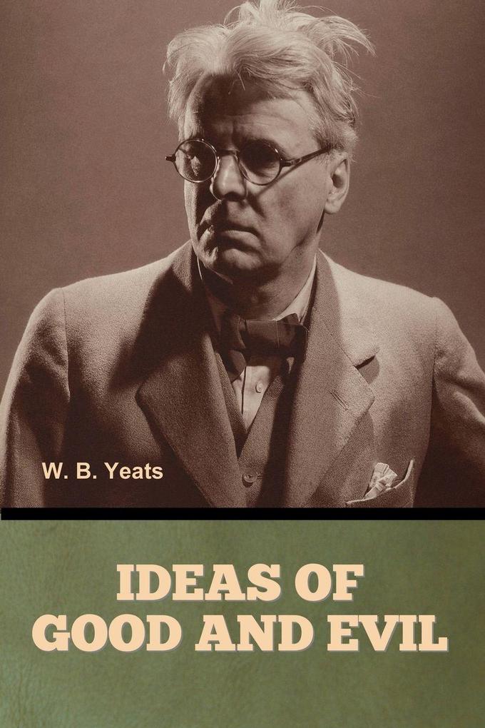 Ideas of Good and Evil