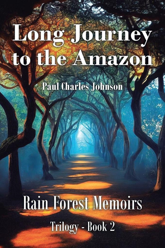 Long Journey to the Amazon