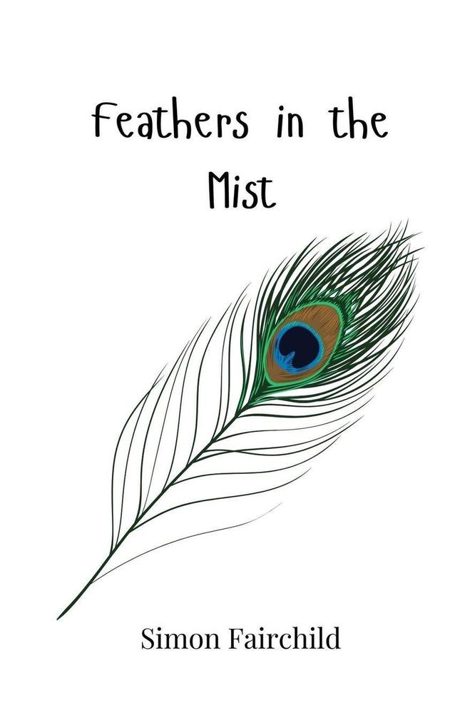 Feathers in the Mist