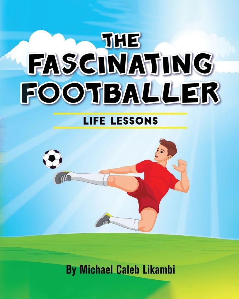 The Fascinating Footballer'