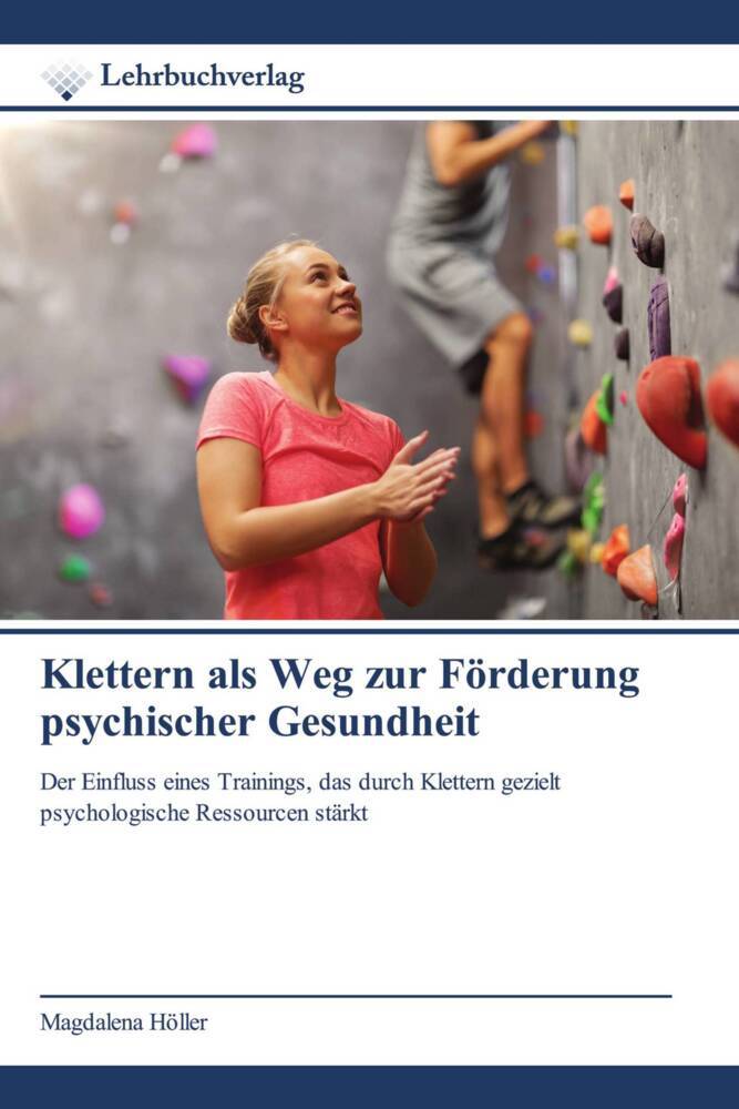 Klettern als Weg zur Förderung psychischer Gesundheit