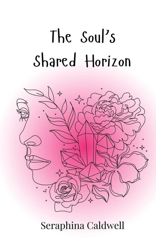 The Soul's Shared Horizon