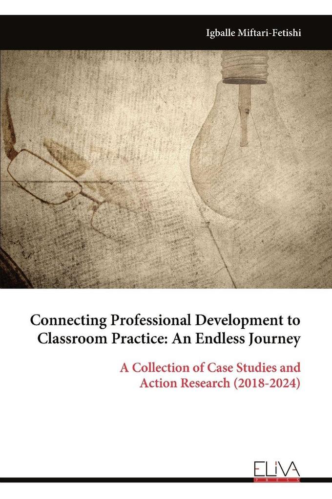 Connecting Professional Development to Classroom Practice