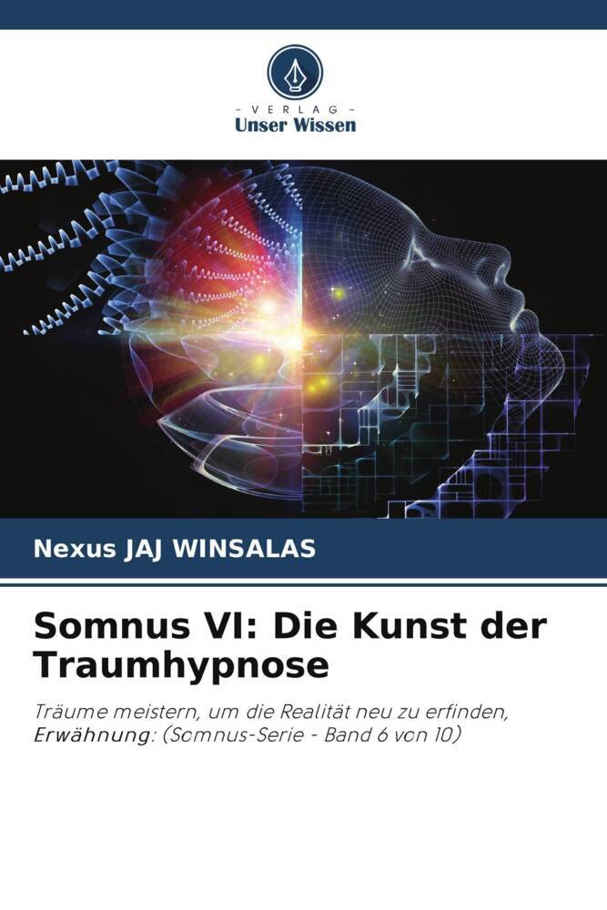 Somnus VI: Die Kunst der Traumhypnose