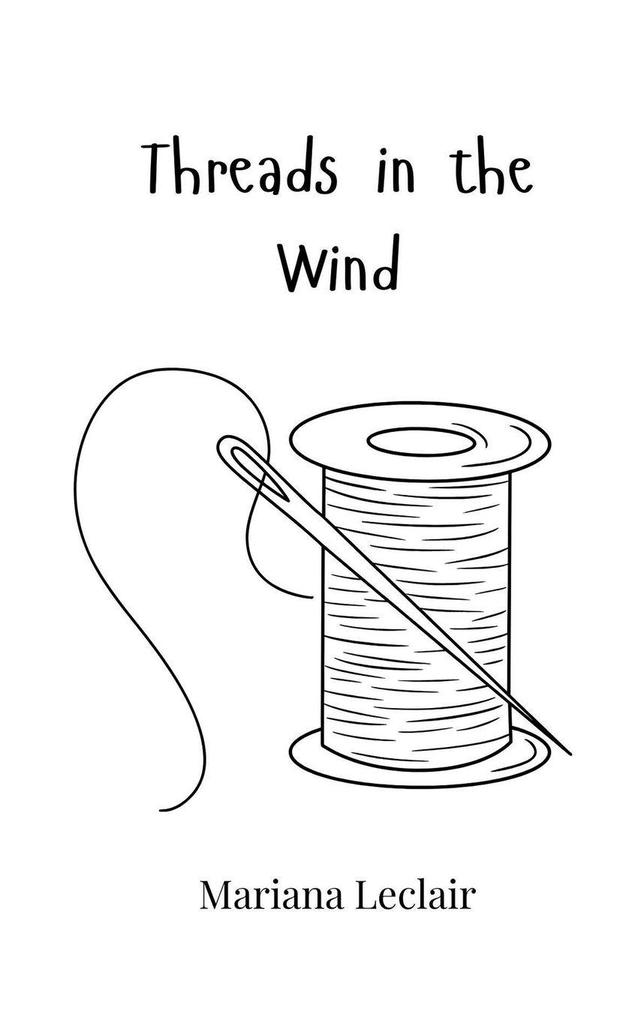 Threads in the Wind