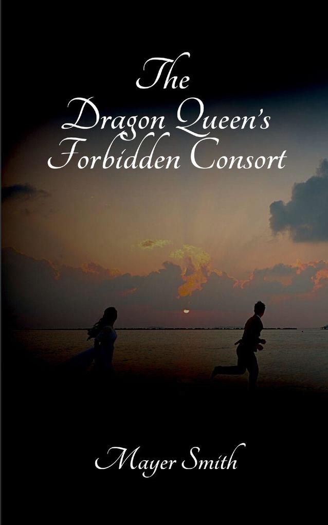 The Dragon Queen's Forbidden Consort